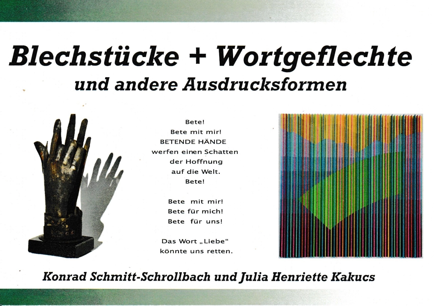 Blechstücke + Wortgefechte